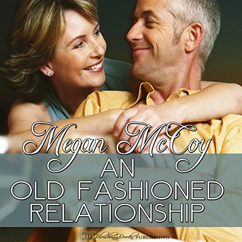 An Old-Fashioned Relationship