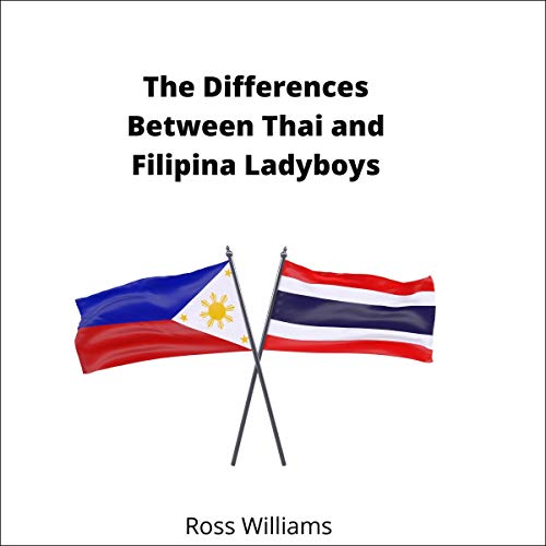 Differences Between Thai and Filipina Ladyboys