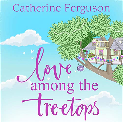 Love Among the Treetops