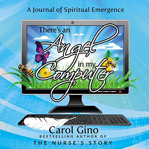 There's an Angel in My Computer