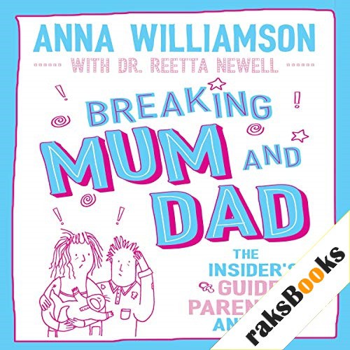 Breaking Mum and Dad