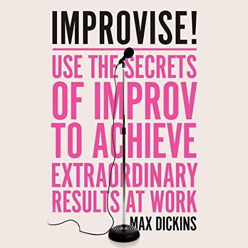 Improvise!