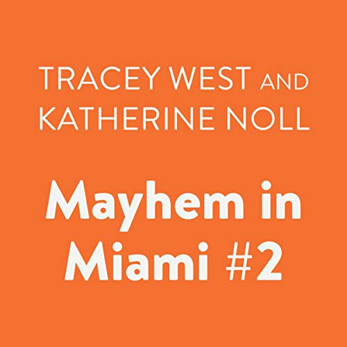 Mayhem in Miami