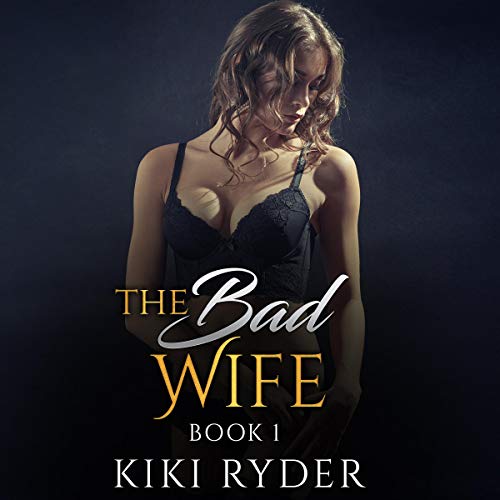The Bad Wife