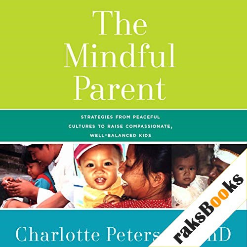 The Mindful Parent